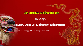 Giải Vô địch các Câu lạc bộ Lân sư rồng toàn quốc năm 2025 diễn ra tại Đắk Lắk từ ngày 23 - 29 tháng 8 năm 2025.